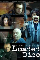 Loaded Dice постер