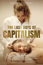 The Last Days of Capitalism постер