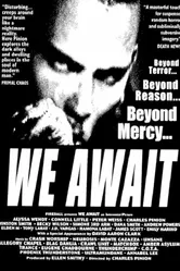We Await постер