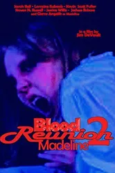 Blood Reunion 2: Madeline постер