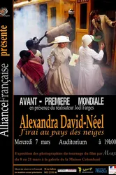 Alexandra David-Néel: J'irai au pays des neiges постер