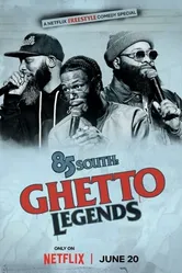 85 South: Ghetto Legends постер