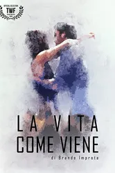 La vita come viene постер