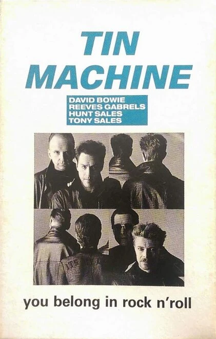 Постер Tin Machine: You Belong in Rock n' Roll