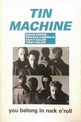Tin Machine: You Belong in Rock n' Roll постер