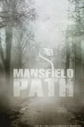Mansfield Path постер
