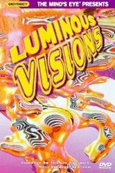Luminous Visions постер