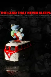 The Land That Never Sleeps постер
