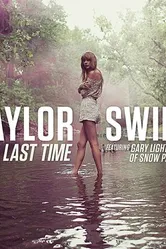 Тейлор Свифт: The Last Time 2013 постер
