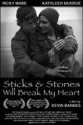 Sticks & Stones Will Break My Heart постер