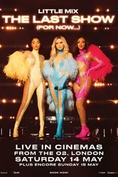 Little Mix: The Last Show (For Now...) постер