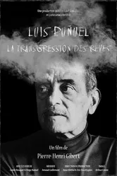 Luis Buñuel, la transgression des rêves постер