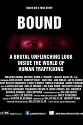 BOUND: A Brutal Unflinching Glimpse Into the World of Human Trafficking постер