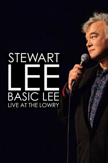 Постер Stewart Lee, Basic Lee: Live at the Lowry