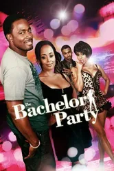 The Bachelor Party постер