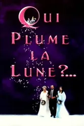 Qui plume la lune? постер