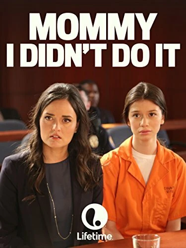 Постер Mommy, I Didn't Do It