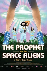 The Prophet and the Space Aliens постер