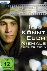 Ihr könnt euch niemals sicher sein постер