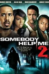 Somebody Help Me 2 постер