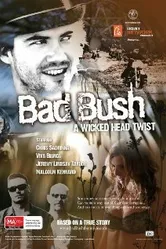 Bad Bush постер