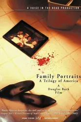Family Portraits: A Trilogy of America постер
