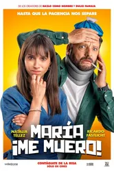 María, Me Muero постер