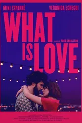 What Is Love 2019 постер