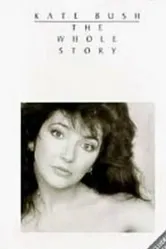 Kate Bush: The Whole Story постер