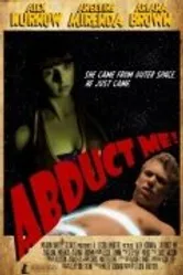Abduct Me! постер