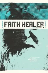 Faith Healer постер