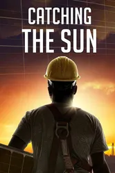 Catching the Sun постер