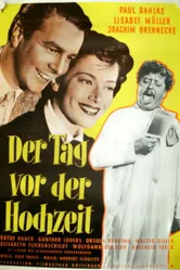 Der Tag vor der Hochzeit постер