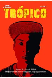 Trópico постер