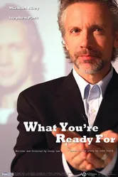 What You're Ready For постер