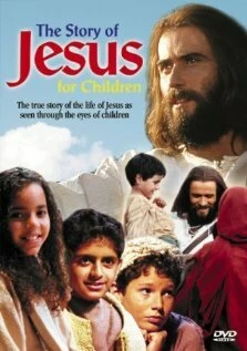 Постер The Story of Jesus for Children