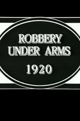 Robbery Under Arms 1920 постер