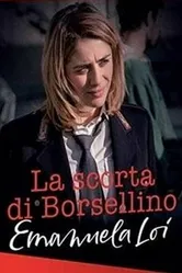 La scorta di Borsellino - Emanuela Loi постер