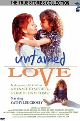 Untamed Love постер