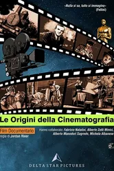 Le Origini della Cinematografia постер