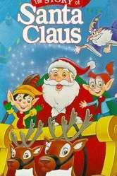 The Story of Santa Claus постер