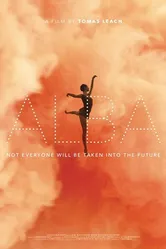 Alba: Not Everyone Will Be Taken Into the Future постер
