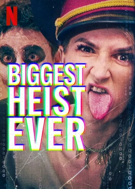 Постер Biggest Heist Ever