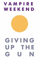Vampire Weekend: Giving Up the Gun постер