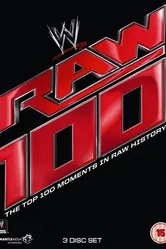 The Top 100 Moments in Raw History постер