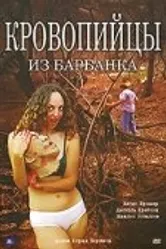 Кровопийцы из Барбанка 2007 постер