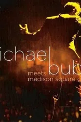 Michael Bublé Meets Madison Square Garden постер