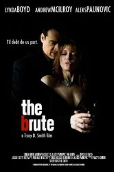 The Brute 2008 постер