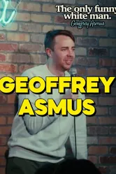 Geoffrey Asmus: The Only Funny White Man постер