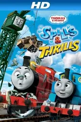 Thomas & Friends: Spills and Thrills постер
